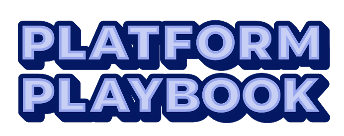 Platform Playbook